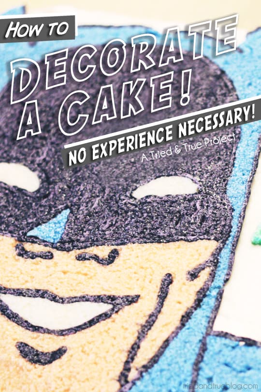 Decorating a Cake With Absolutely No Experience - Tried & True