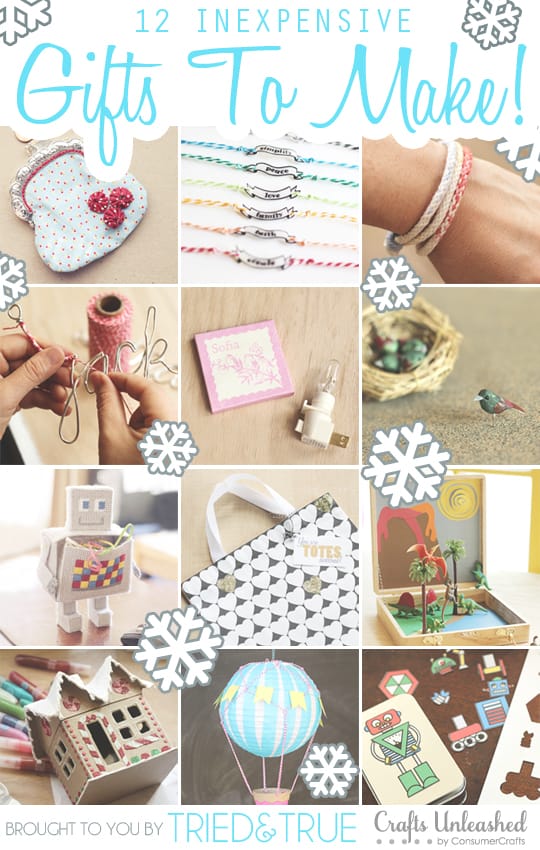 12 Inexpensive Gifts to Make from Tried & True
