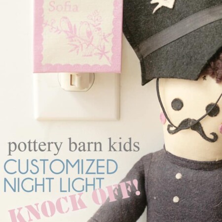 Pottery Barn Kids Customized Night Light Knock-Off - A Tried & True Project
