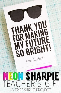 Neon Sharpies make the perfect teacher's gift! Free printable label included.