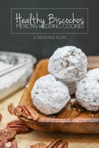 Healthy Biscochos (Mexican Wedding Cookies) - Super easy to make and healthy enough for you to eat a few!