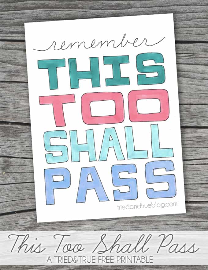 "This Too Shall Pass" Free Printable - A coloring page to help you remember that these moments are fleeting. Hang in there!