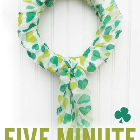 Make this super easy wreath for St. Patrick's Day! Only takes a styrofoam wreath, a scarf, and five minutes!