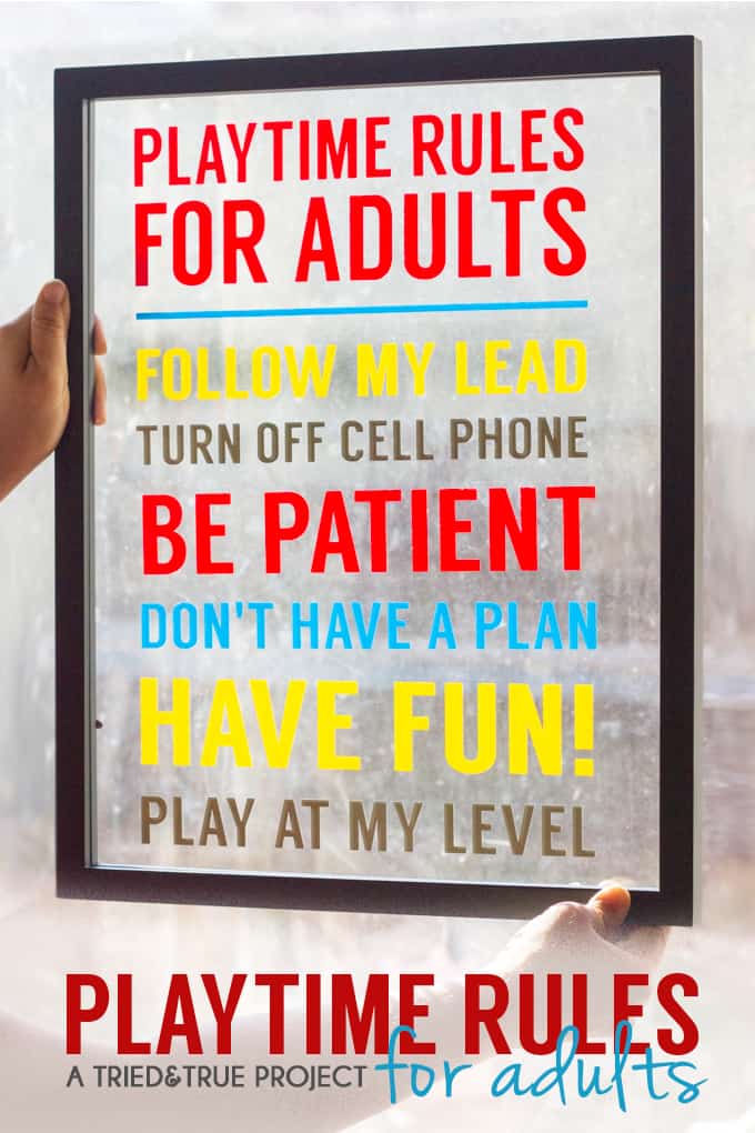 Playtime Rules for Adults - A Tried & True Project