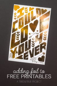 Adding Foil to Free Printables - Tried &amp; True Creative
