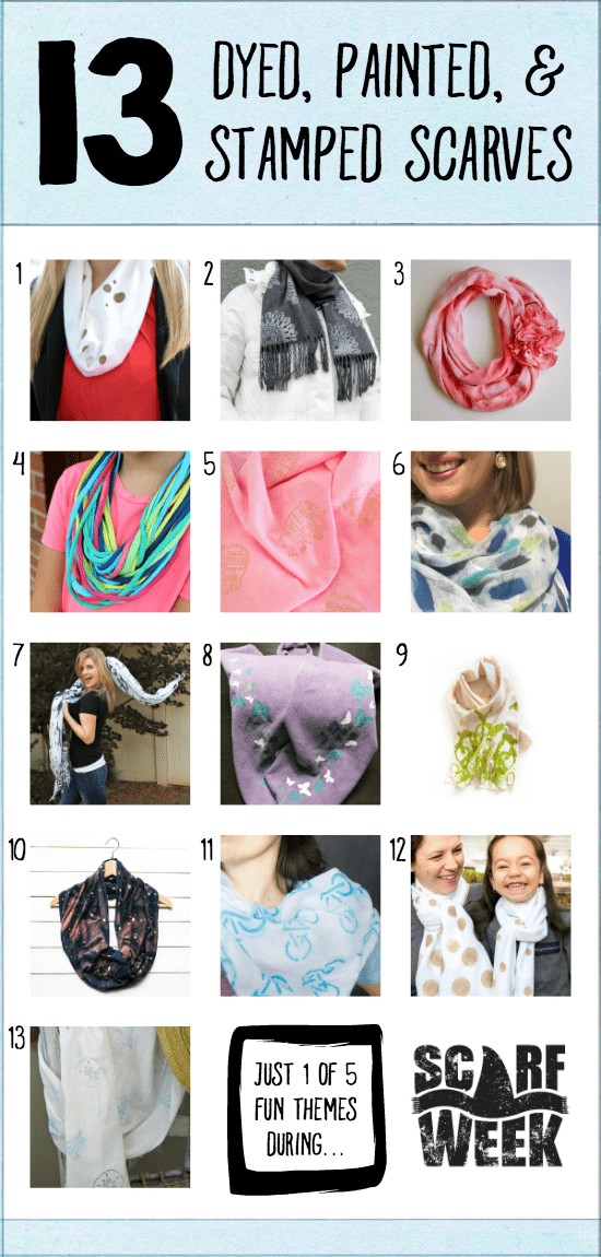 13 Dyed, Painted, & Stamped Scarves | Just 1 of 5 inspirational themed days of tutorials during Scarf Week 2015.  Whether it's tie-dye or painting with stencils or stamping it up, you'll have no shortage of creative ideas for ways to create your own scarves and dress up the ones you already have!