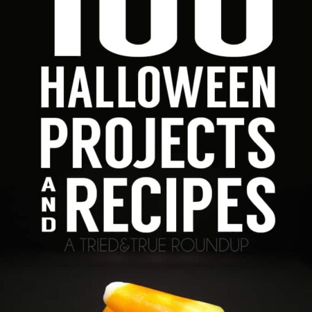 100 Halloween Projects and Recipes! Brought to you by All Things Creative and Tried&True