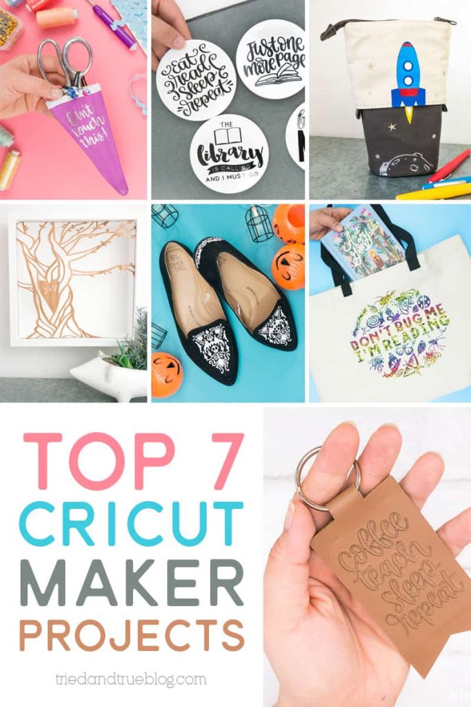 Collage of the top 7 Cricut Maker projects.