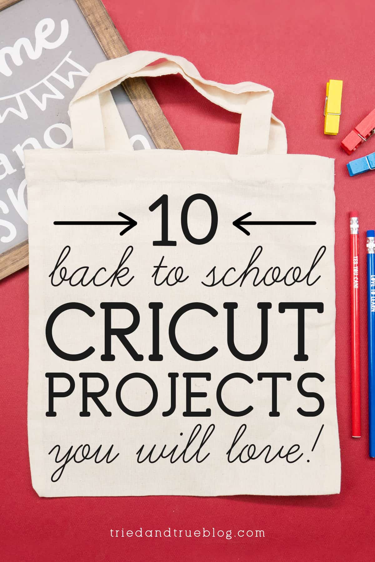 Blank canvas bag with the words "10 Back to School Cricut Projects you will love!"