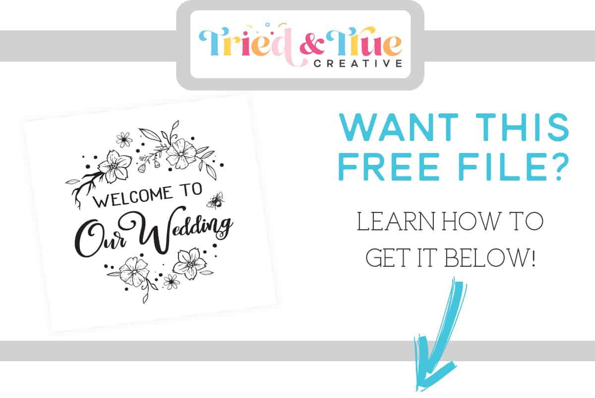 Wedding Welcome Sign Svg Welcome to Our Wedding (Instant Download)