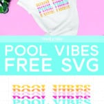 Pool Vibes Free SVG collage