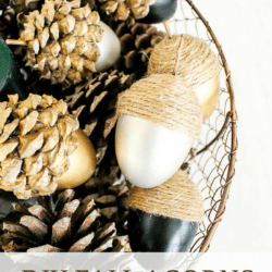 Diy fall acorns in a basket.